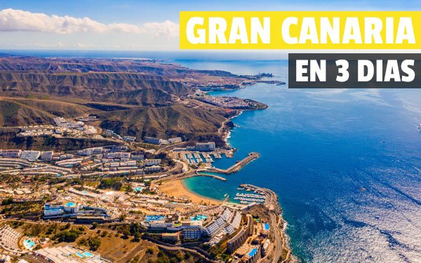 Que ver en Gran Canaria en 3 días