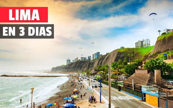 Que ver en Lima en tres días